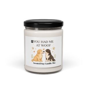 You Had Me At Woof Soy Candle — 9oz Scented Jar for Dog Lovers